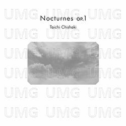 Nocturnes op.1 - Taichi Chishaki