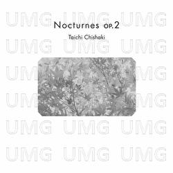 Nocturnes op.2 - Taichi Chishaki