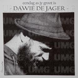 Eendag As Jy Groot Is - Dawie De Jager