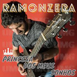 Princesa Dos Meus Sonhos - Ramonzera