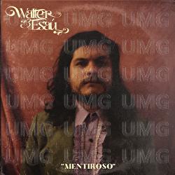Mentiroso - Walter Esa&uacute;