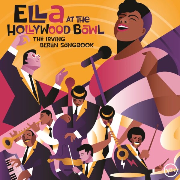 Ella At The Hollywood Bowl: The Irving Berlin Songbook - Ella Fitzgerald