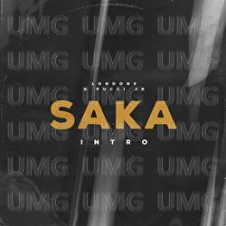 Saka - Londone, Pucci Jr