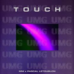 Touch - MNI, Pascal Letoublon