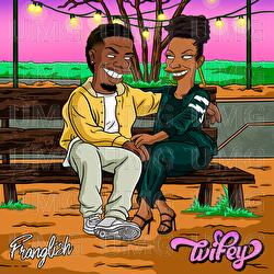 Wifey - Franglish