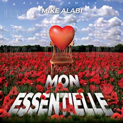 Mon essentielle - Mike Alabi
