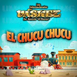 El Chucu Chucu - Los Internacionales V&aacute;skez De Rolando "El Tibur&oacute;n"