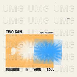 Sunshine In Your Soul - Two Can, Jai Amore