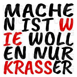 Machen ist wie wollen, nur krasser - 2Welten