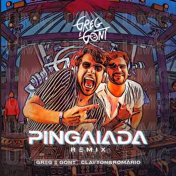 Pingaiada - Greg & Gont, Clayton & Rom&aacute;rio
