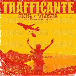 Trafficante - SNIK, VLOSPA, Oge