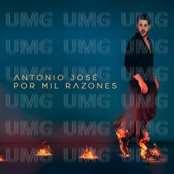 Por Mil Razones - Antonio José