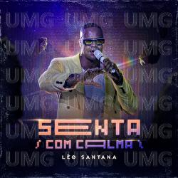 Senta Com Calma - Léo Santana