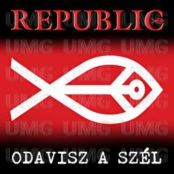 Odavisz a sz&eacute;l - Republic