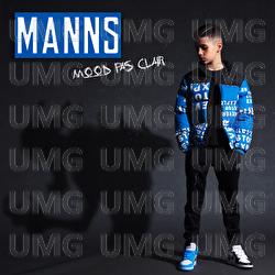 Mood pas clair - Manns