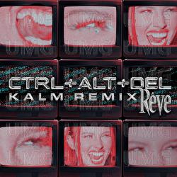 CTRL + ALT + DEL - Rêve, KALM