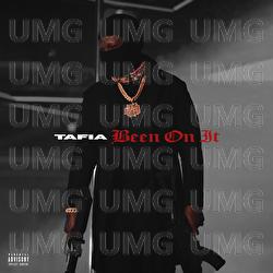 Been On It - Tafia