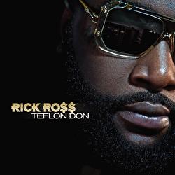 Teflon Don - Rick Ross