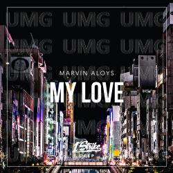 My Love - Marvin Aloys
