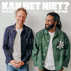 Kan Het Niet? - Diggy Dex, Glen Faria