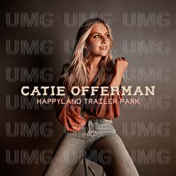 Happyland Trailer Park - Catie Offerman