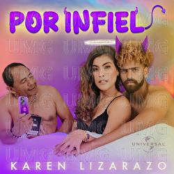 Por Infiel - Karen Lizarazo