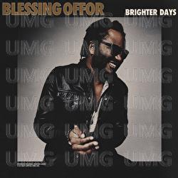 Brighter Days - Blessing Offor