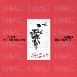 Como Un Amuleto - Judit Neddermann, Ainoa Buitrago