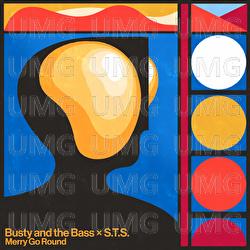Merry Go Round - Busty and The Bass, STS