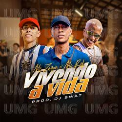 Vivendo A Vida - Mc Zaquin, MC Rick