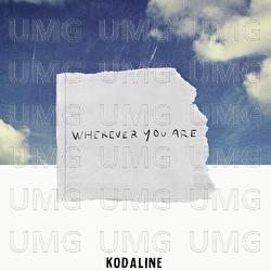 Wherever You Are - Kodaline