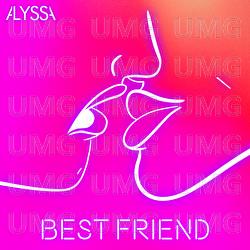 Best Friend - ALYSSA