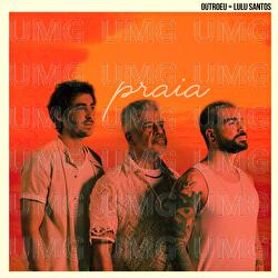 Praia - OUTROEU, Lulu Santos