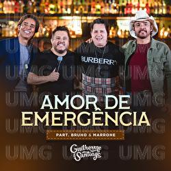 Amor De Emergência - Guilherme & Santiago, Bruno & Marrone