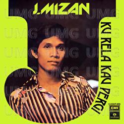 Ku Rela Kau Pergi - J Mizan