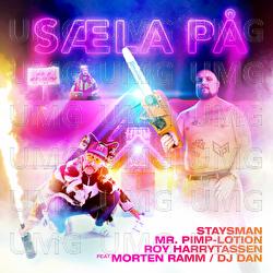 S&aelig;la P&aring; - Mr. Pimp-Lotion, Roy Harrytassen, Staysman