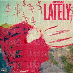 Lately - Hotboii
