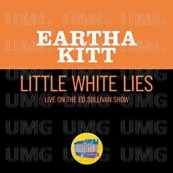 Little White Lies - Eartha Kitt