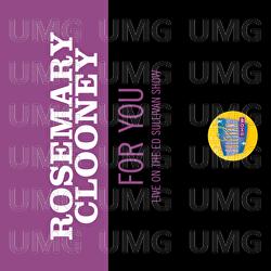 For You - Rosemary Clooney