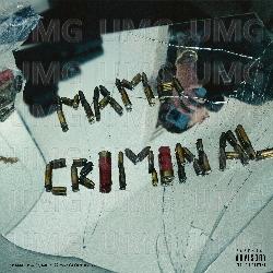 Mama I’m a Criminal - Paky