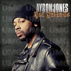 Hot Friends - Ayron Jones