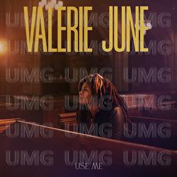 Use Me - Valerie June