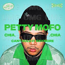 PETTY MOFO // CHIA - Holiiday
