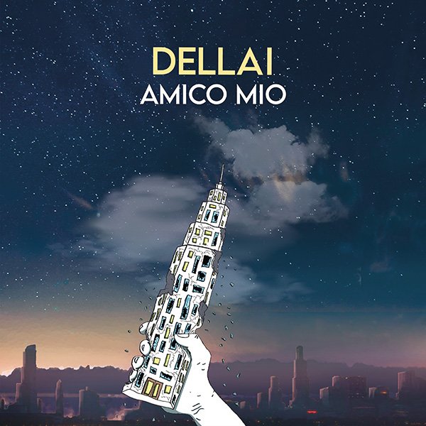 Amico mio - Dellai