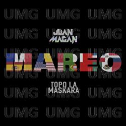 Mareo - Juan Magán, Topo La Maskara