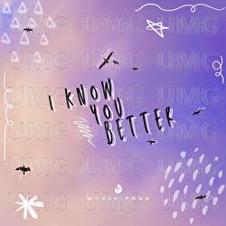 I Know You Better - WorshipMob