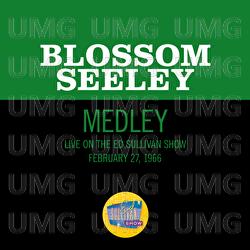 San Francisco/My Kind Of Town/Shine On Harvest Moon - Blossom Seeley