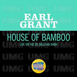 House Of Bamboo - Earl Grant