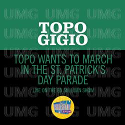 Topo Wants To March In The St. Patrick's Day Parade - Topo Gigio