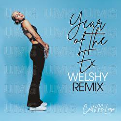Year of the Ex - Call Me Loop, Welshy